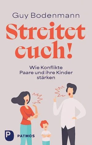 streitet-euch-taschenbuch-guy-bodenmann