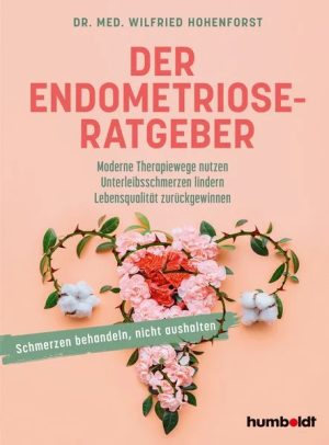 der-endometriose-ratgeber-taschenbuch-med-wilfried-hohenforst